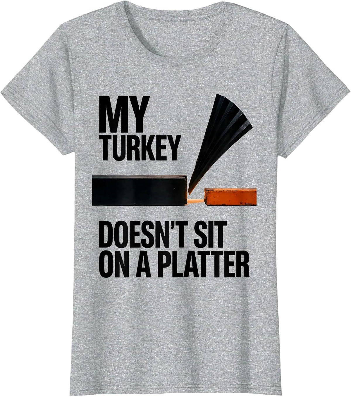 My Turkey Doesn't Sit on a Platter Brutalist Turkey Hunting T-Shirt - Heather Grey