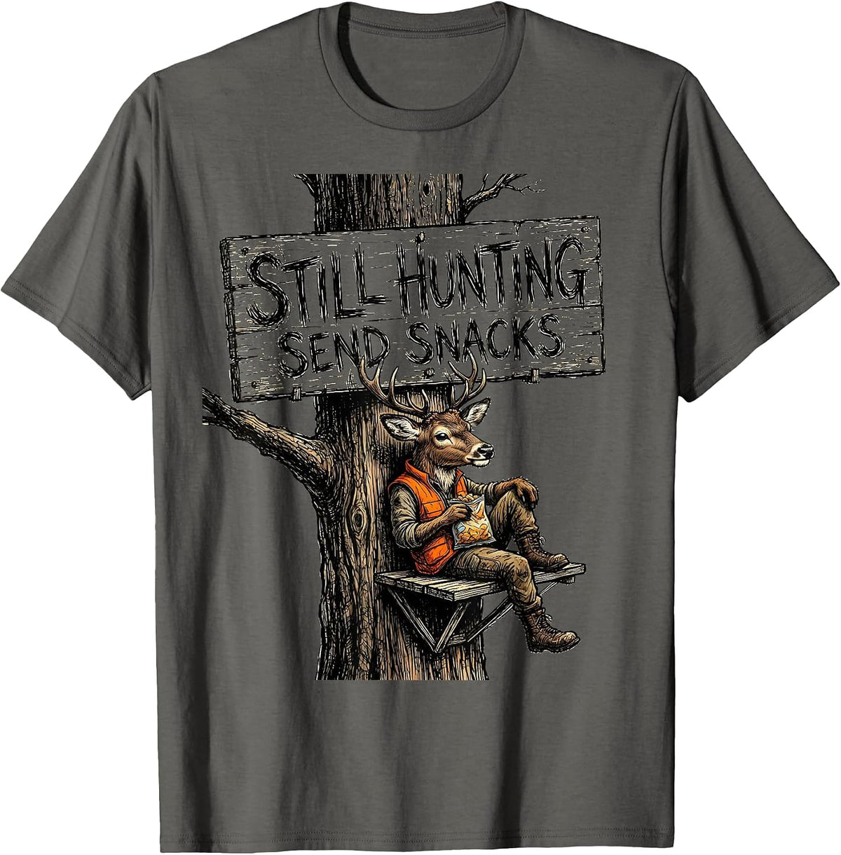 Men's Still Hunting Send Snacks Funny Hunting Design T-Shirt - Asphalt Grey