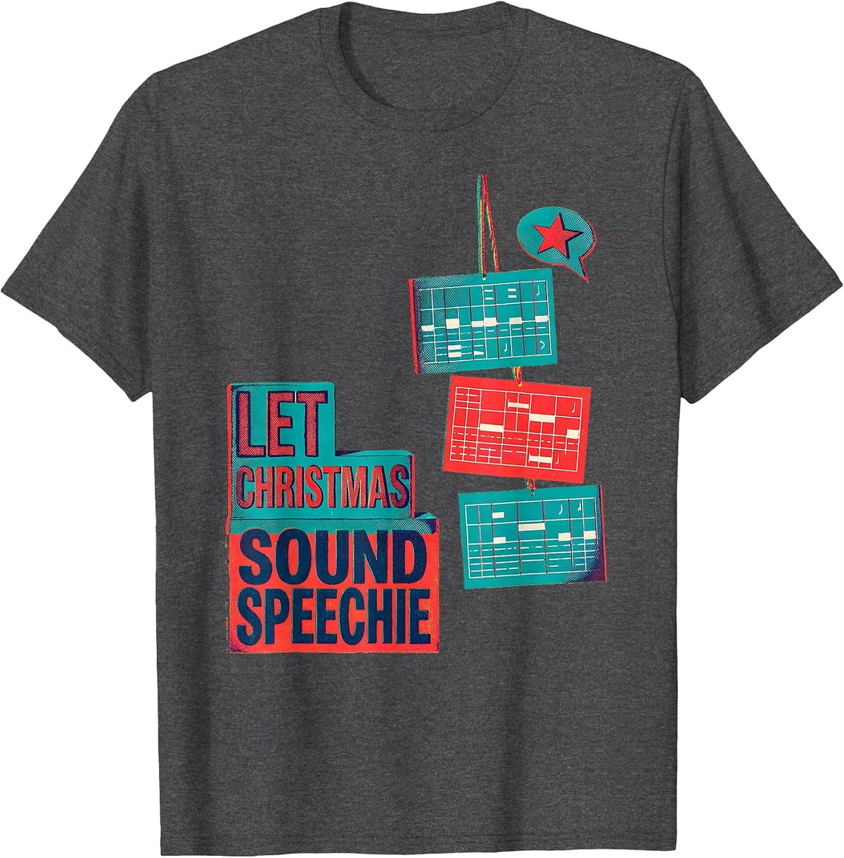 Let Christmas Sound Speechie Risograph SLP Holiday Humor T-Shirt - Dark Heather Grey