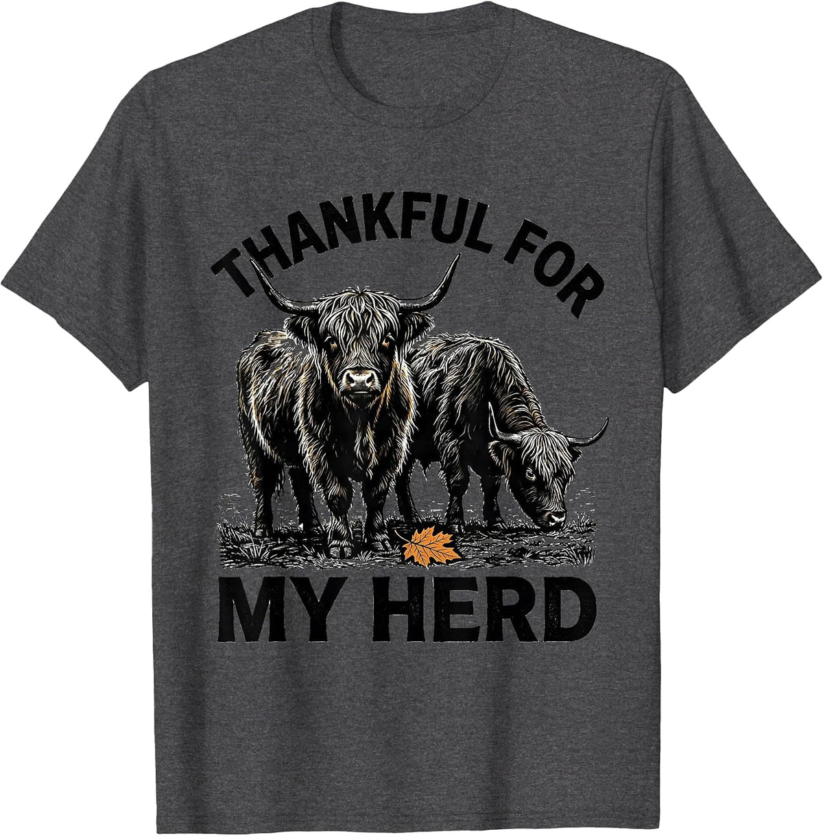 Men's Thankful For My Herd Funny Highland Cow Farm Animal T-Shirt - Dark Heather Grey