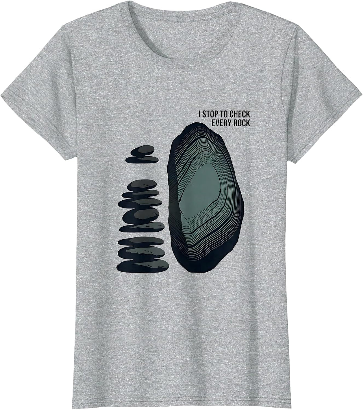 I Stop To Check Every Rock Funny Geology Rock Collector T-Shirt - Heather Grey