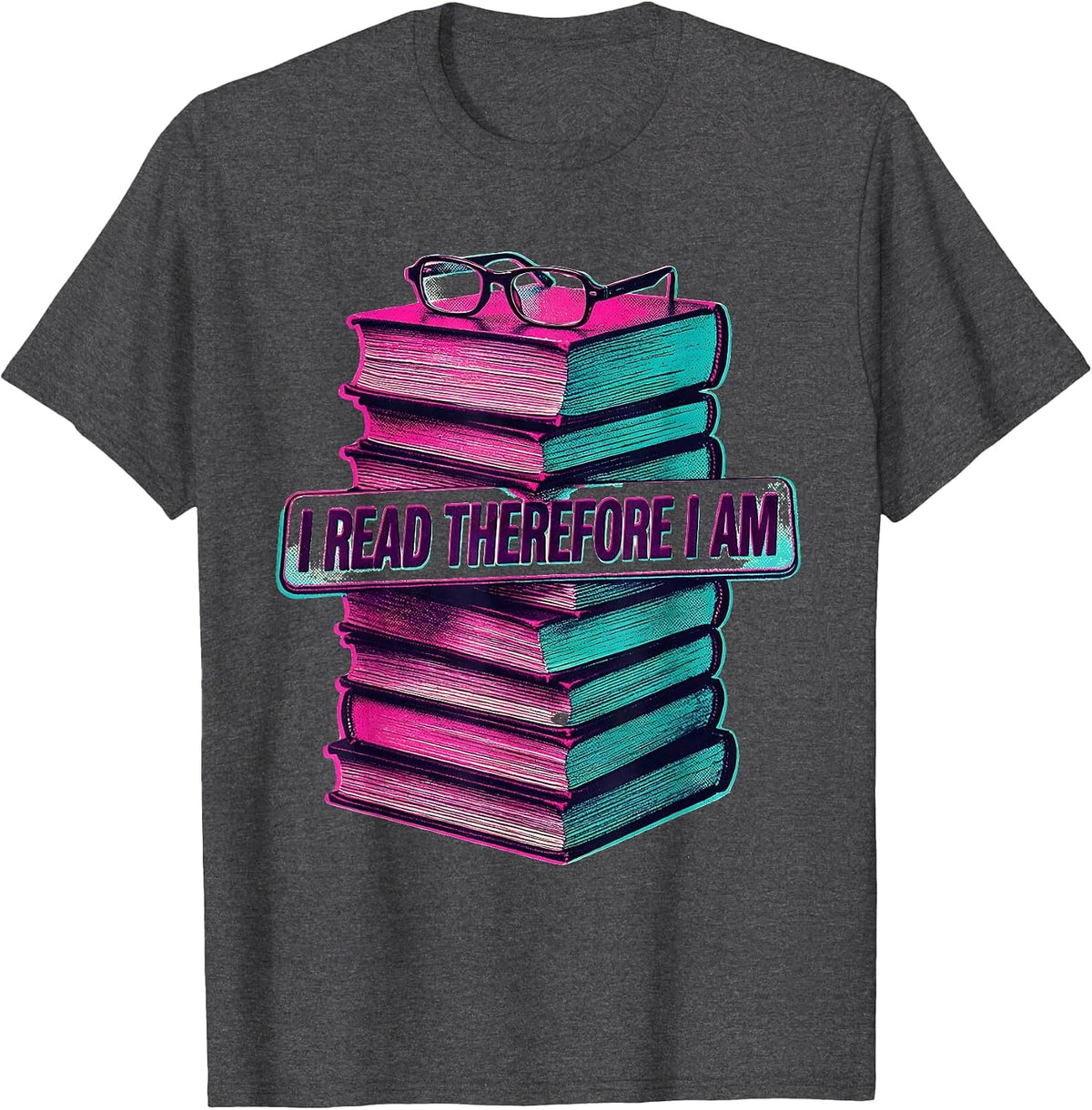Men's I Read Therefore I Am English Teacher Design T-Shirt - Dark Heather Grey