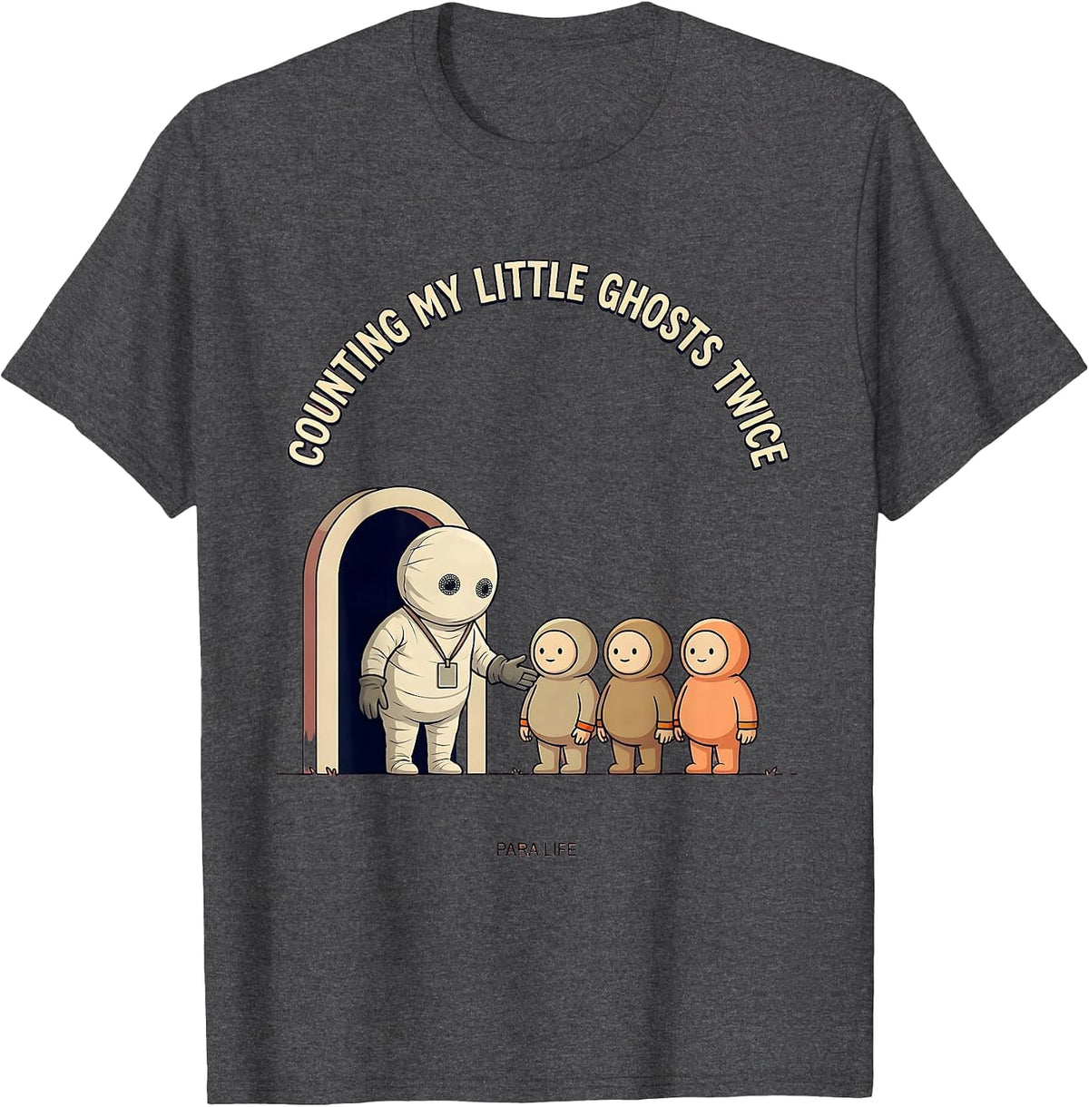Men's Counting My Little Ghosts Twice, Para Life Paraeducator T-Shirt - Dark Heather Grey