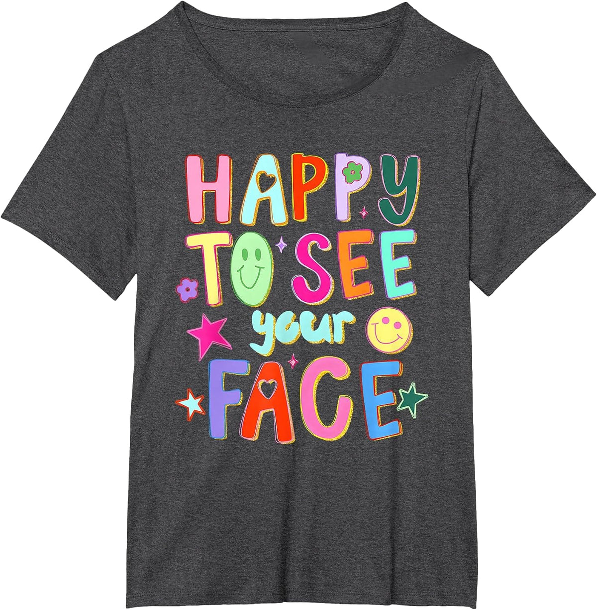 Happy to See Your Face Teacher Back to School Teachers Kids T-Shirt - Dark Heather Grey