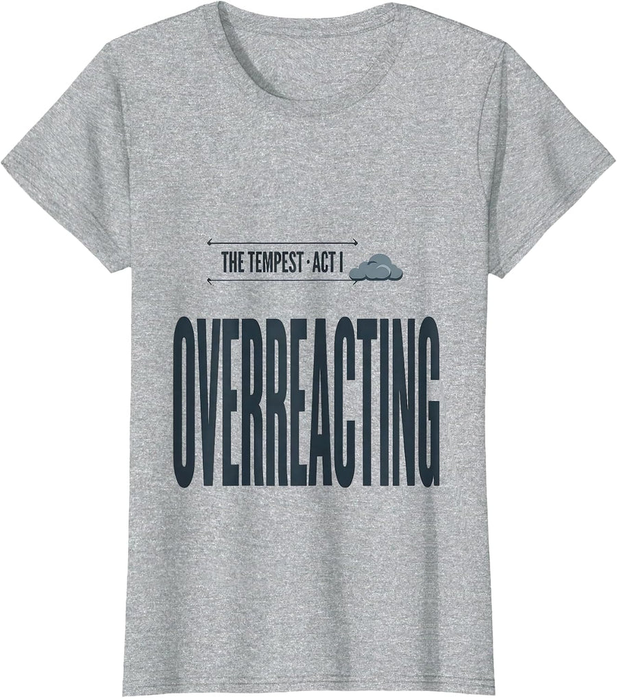 The Tempest, Act I: Overreacting Editorial Conceptual T-Shirt - Heather Grey