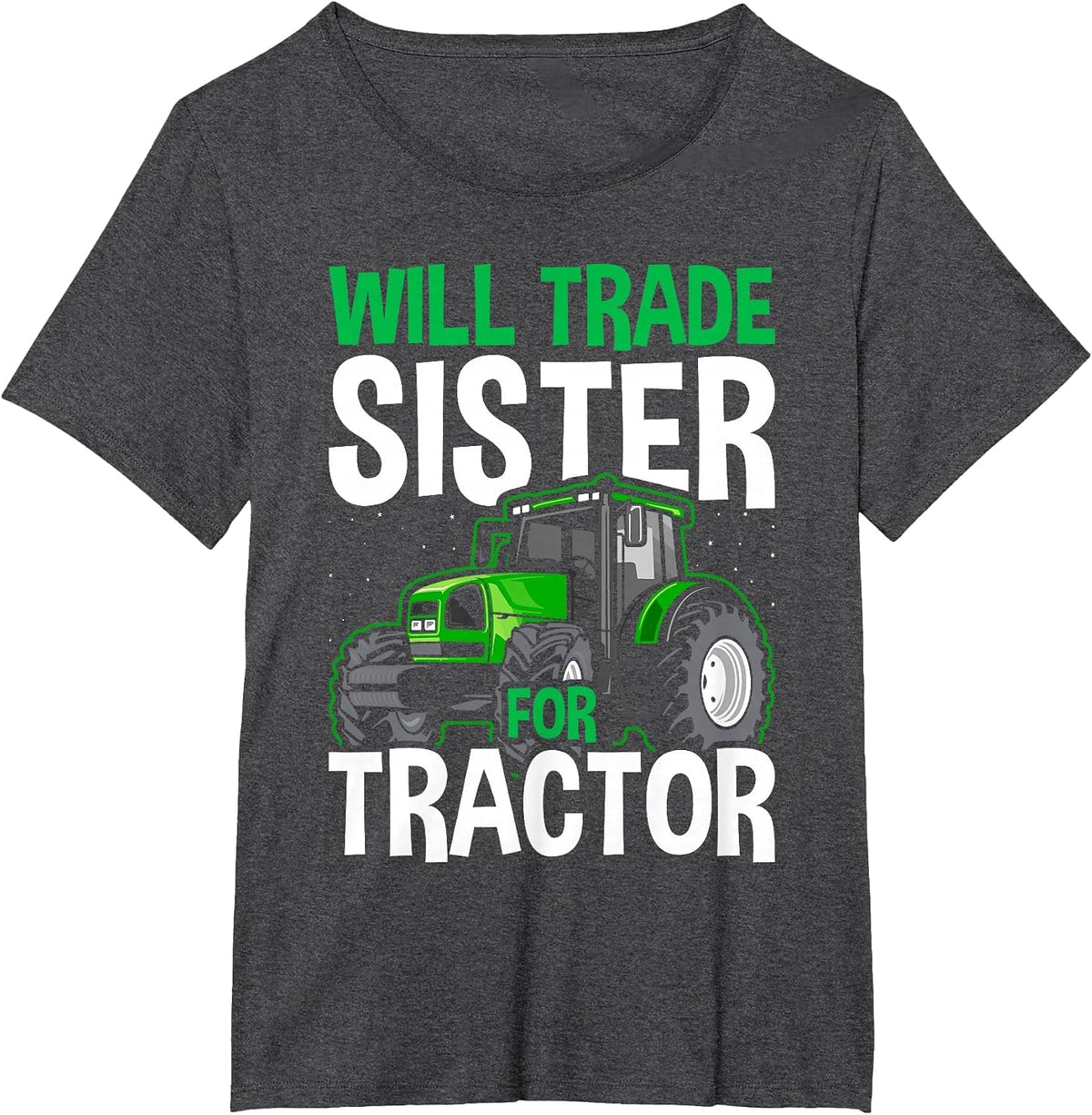 Funny Will Trade Sister for Tractor Farm Truck Toddler Boy T-Shirt - Dark Heather Grey