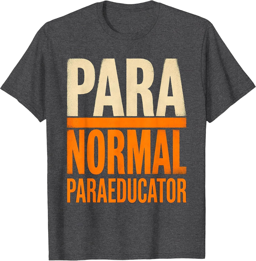 Men's Para Normal Paraeducator Funny Paraprofessional Halloween T-Shirt - Dark Heather Grey