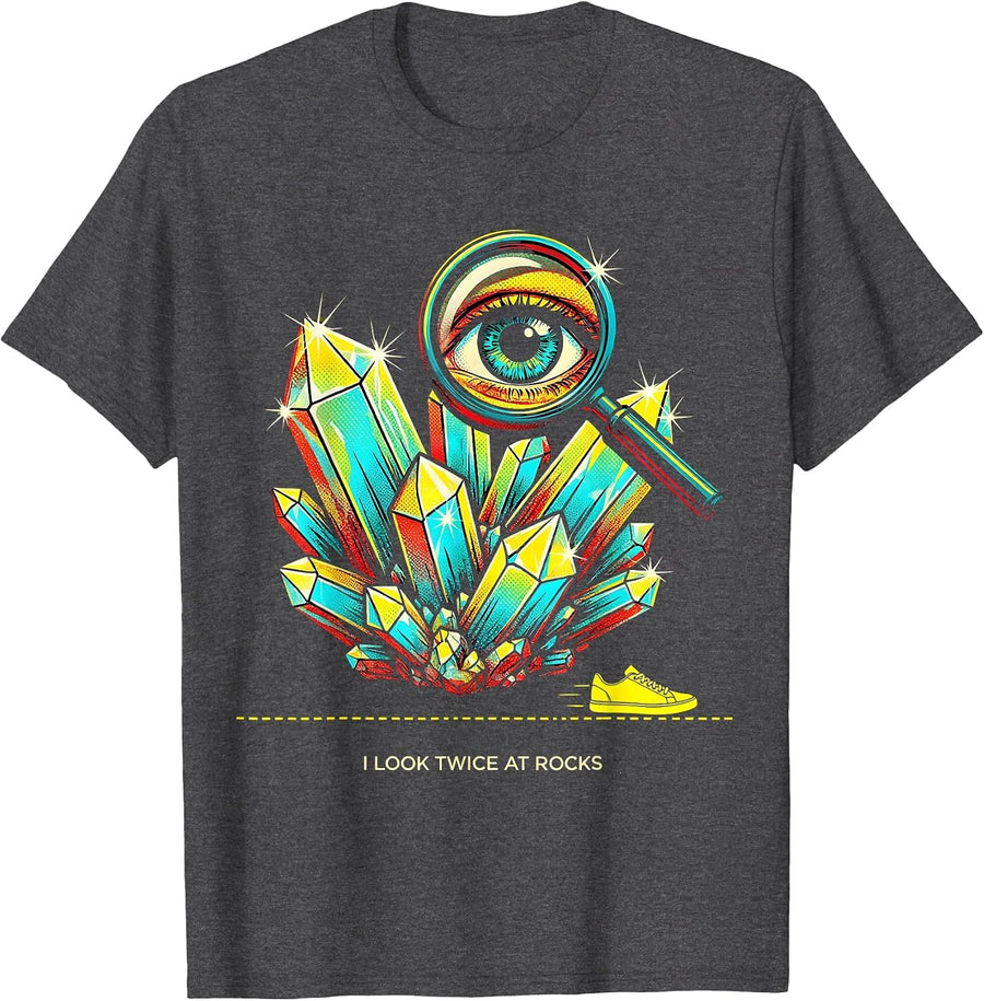 Men's I Look Twice At Rocks Pop Art Funny Rock Collector Geology T-Shirt - Dark Heather Grey