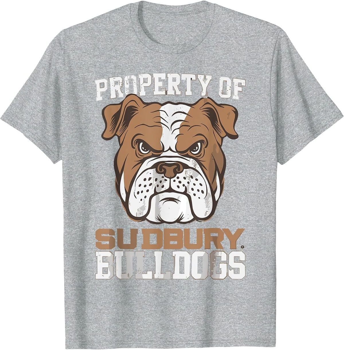 Property of Sudbury Bulldogs pet Dog Vintage Funny T-Shirt - Heather Grey