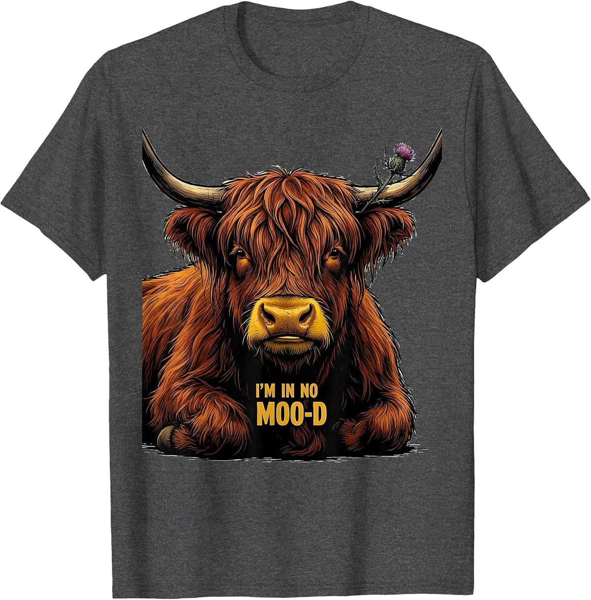 I'm In No Moo-d Funny Highland Cow Farm Humor Western T-Shirt - Dark Heather Grey