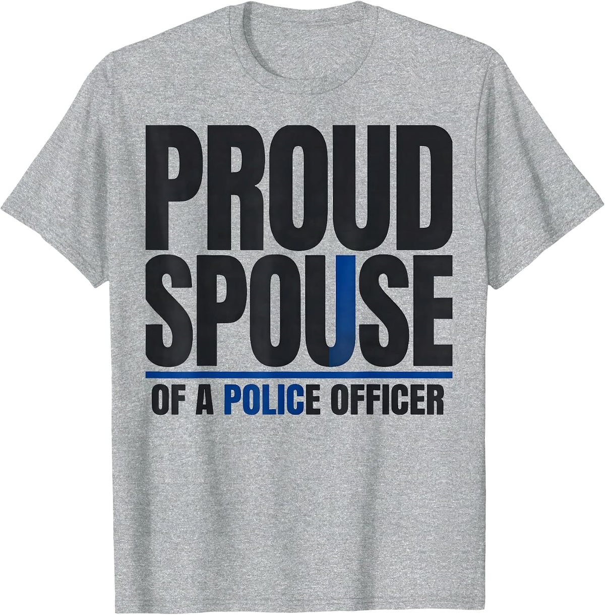 Men's Proud Spouse Of A Police Officer Patriotic Thin Blue Line T-Shirt - Heather Grey