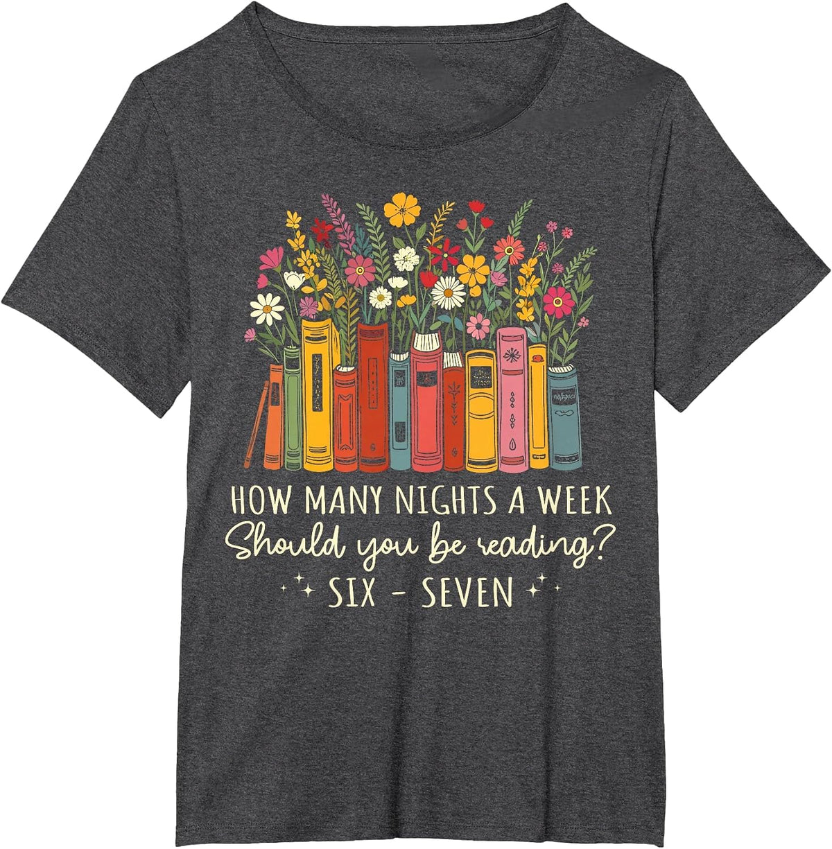 How Many Nights Reading 67 English Teacher Floral Book Lover T-Shirt - Dark Heather Grey
