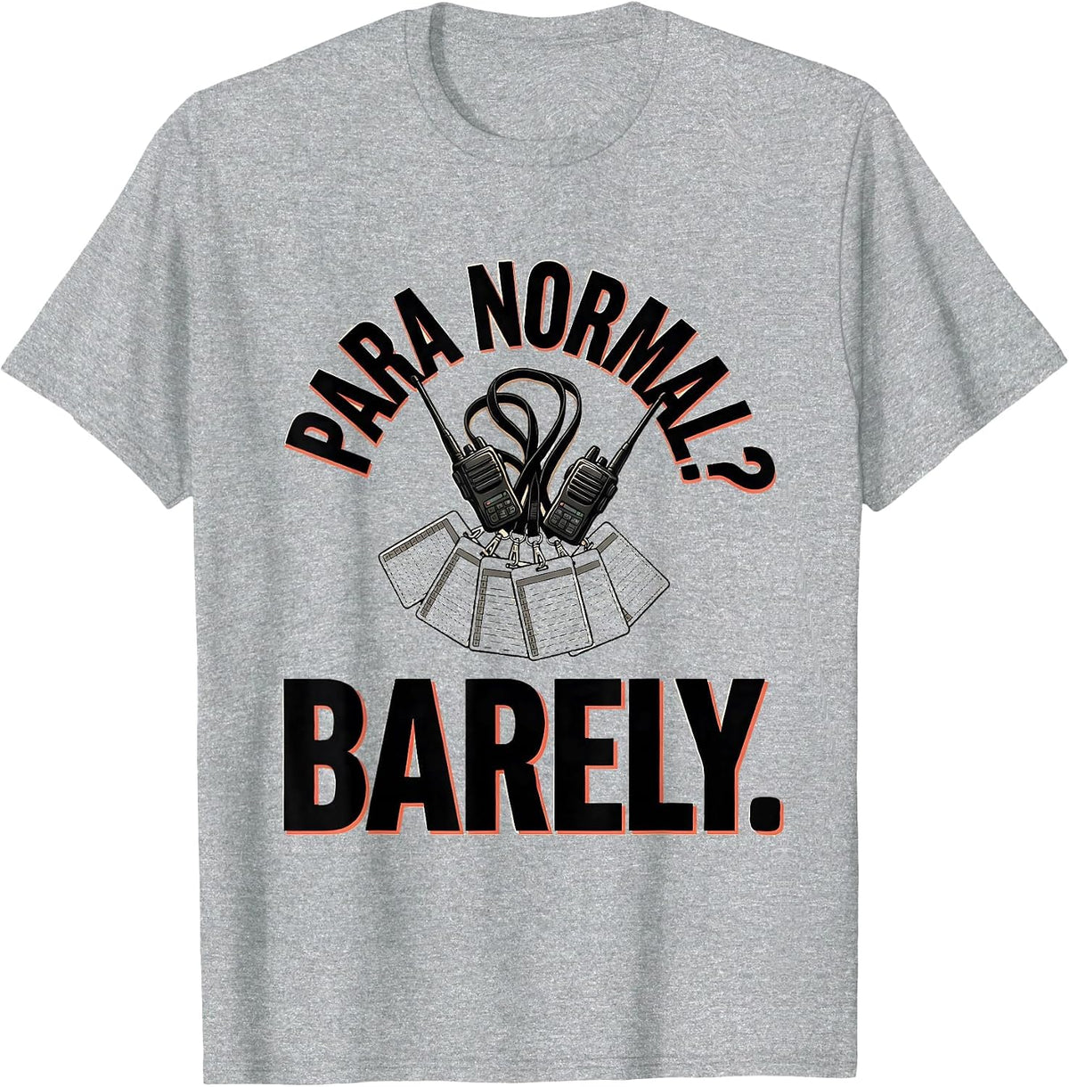 Men's Para Normal Barely Funny Paraprofessional Paraeducator Humor T-Shirt - Heather Grey