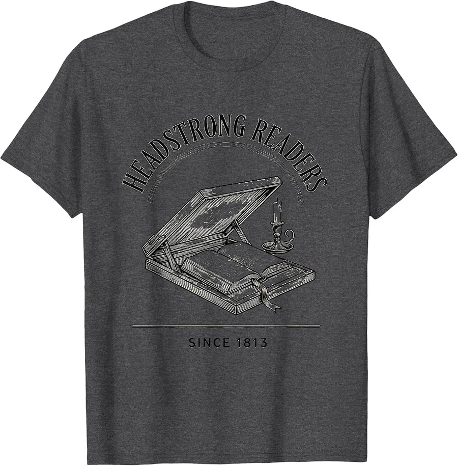 Men's Headstrong Readers Since 1813 Regency Jane Austen Book Lover T-Shirt - Dark Heather Grey