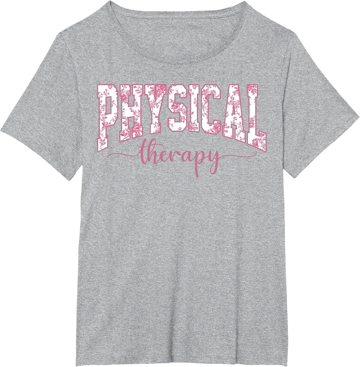 Physical Therapy PT Physical Therapist PT Student T-Shirt - Heather Grey