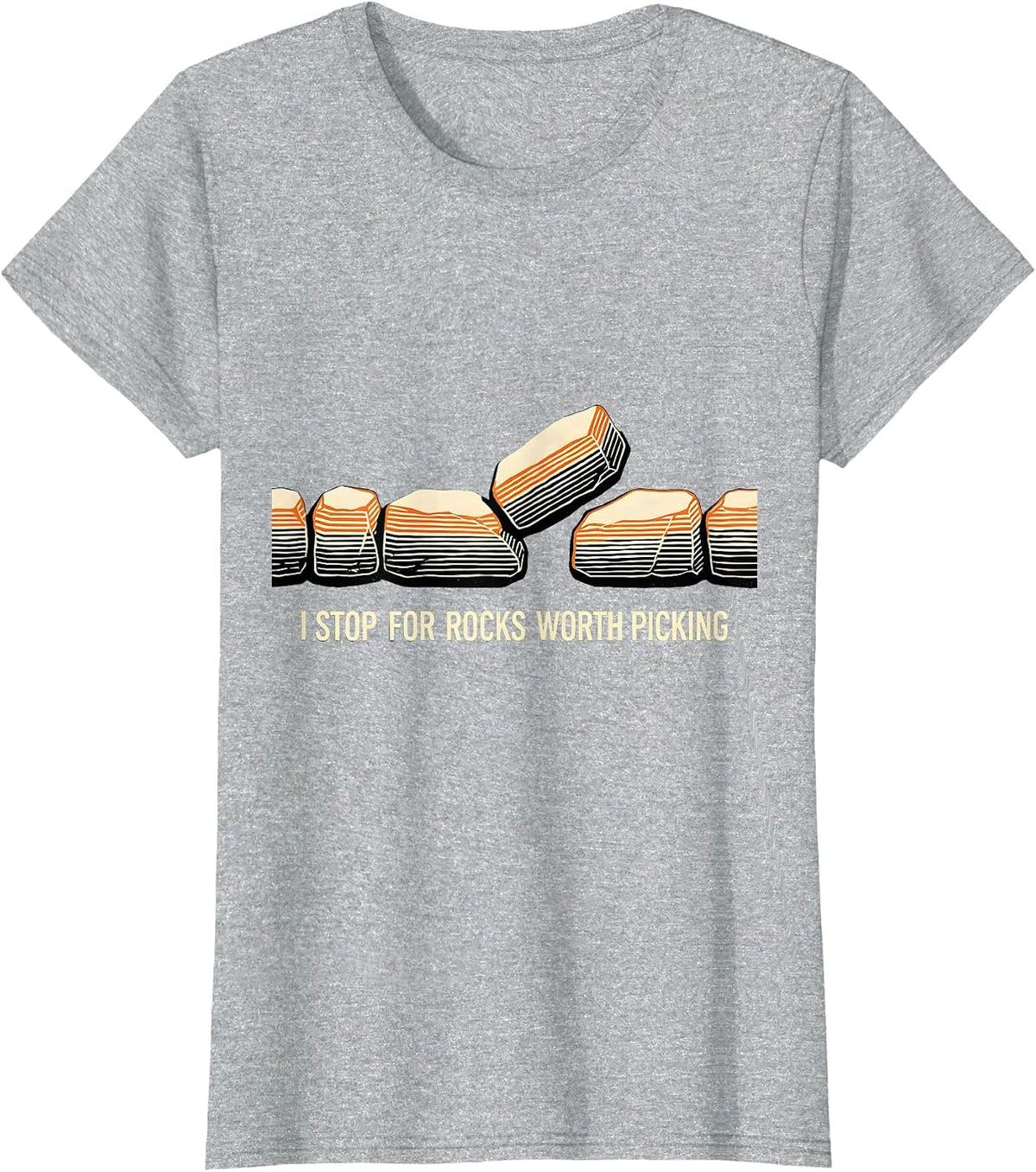 I Stop For Rocks Worth Picking Funny Rock Collector T-Shirt - Heather Grey