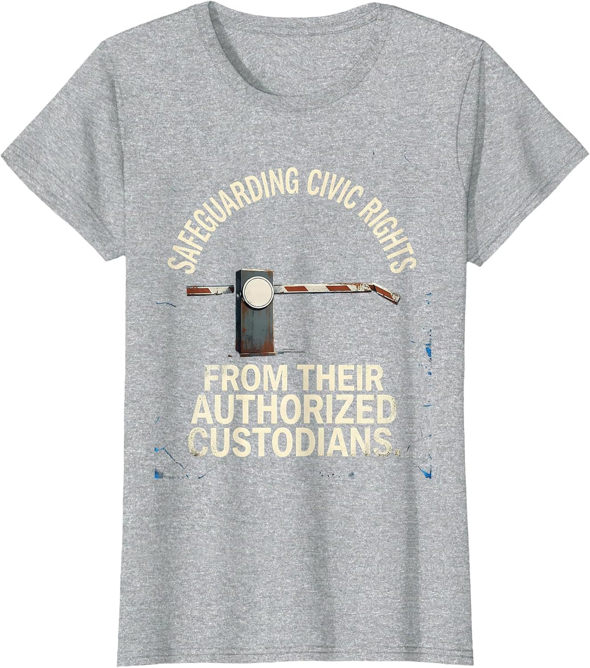 Safeguarding Civic Rights From Their Authorized Custodians T-Shirt - Heather Grey