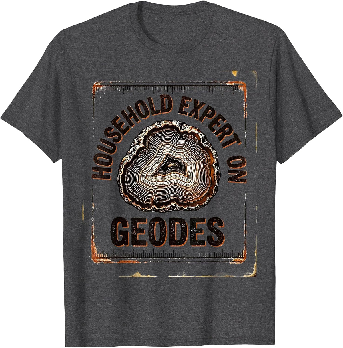 Men's Household Expert On Geodes Funny Rock Collector Geology T-Shirt - Dark Heather Grey