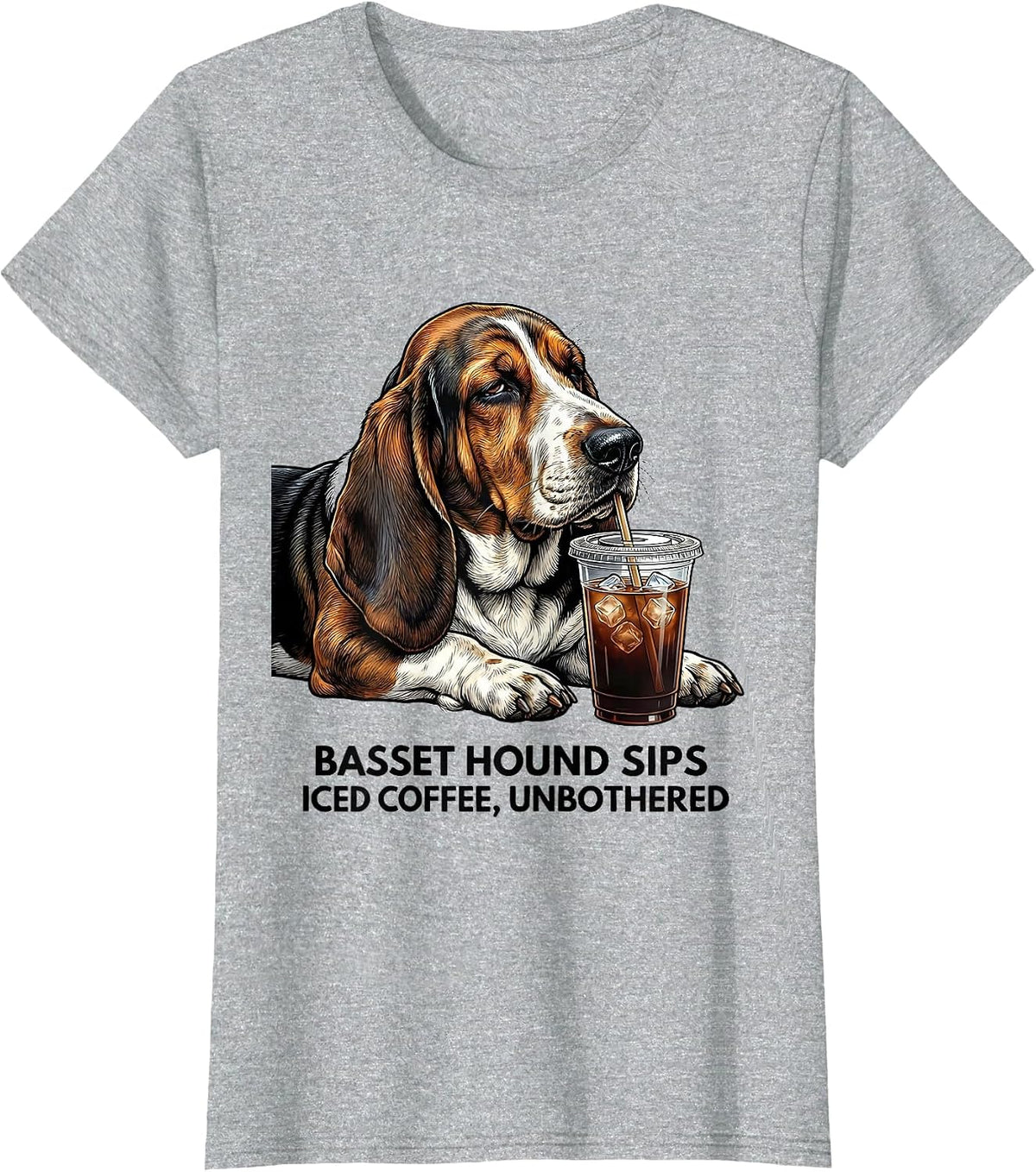 Basset Hound Sips Iced Coffee, Unbothered Funny T-Shirt, Women, Heather Grey, Medium - As Pictured