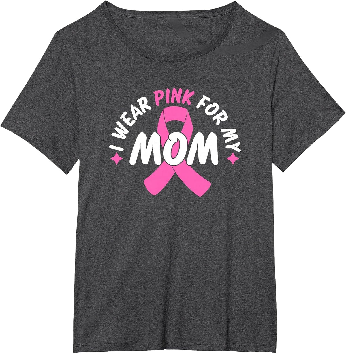 I Wear Pink for My Mom T-Shirt - Dark Heather Grey