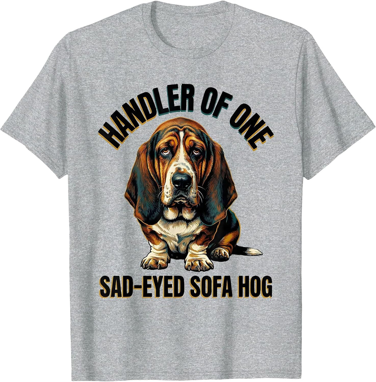 Men's Handler Of One Sad-Eyed Sofa Hog Funny Basset Hound Lover T-Shirt - Heather Grey