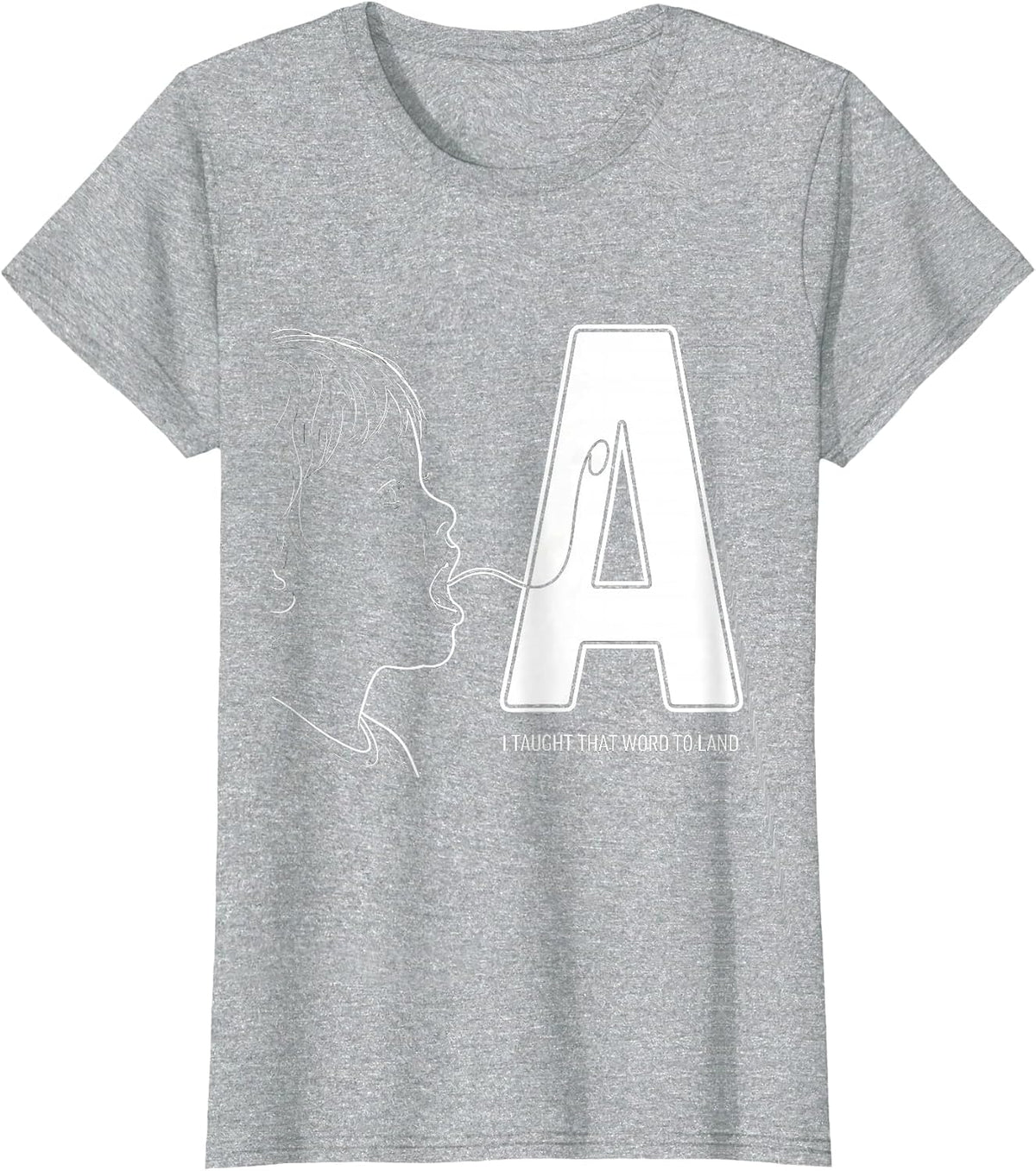 I Taught That Word To Land Retro Cute Speech Language T-Shirt - Heather Grey