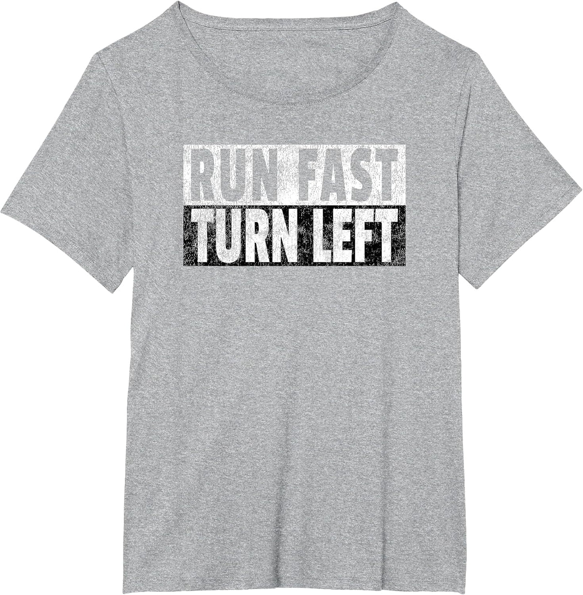 Run Fast Turn Left - Funny Track Racing Joke T-Shirt - Heather Grey
