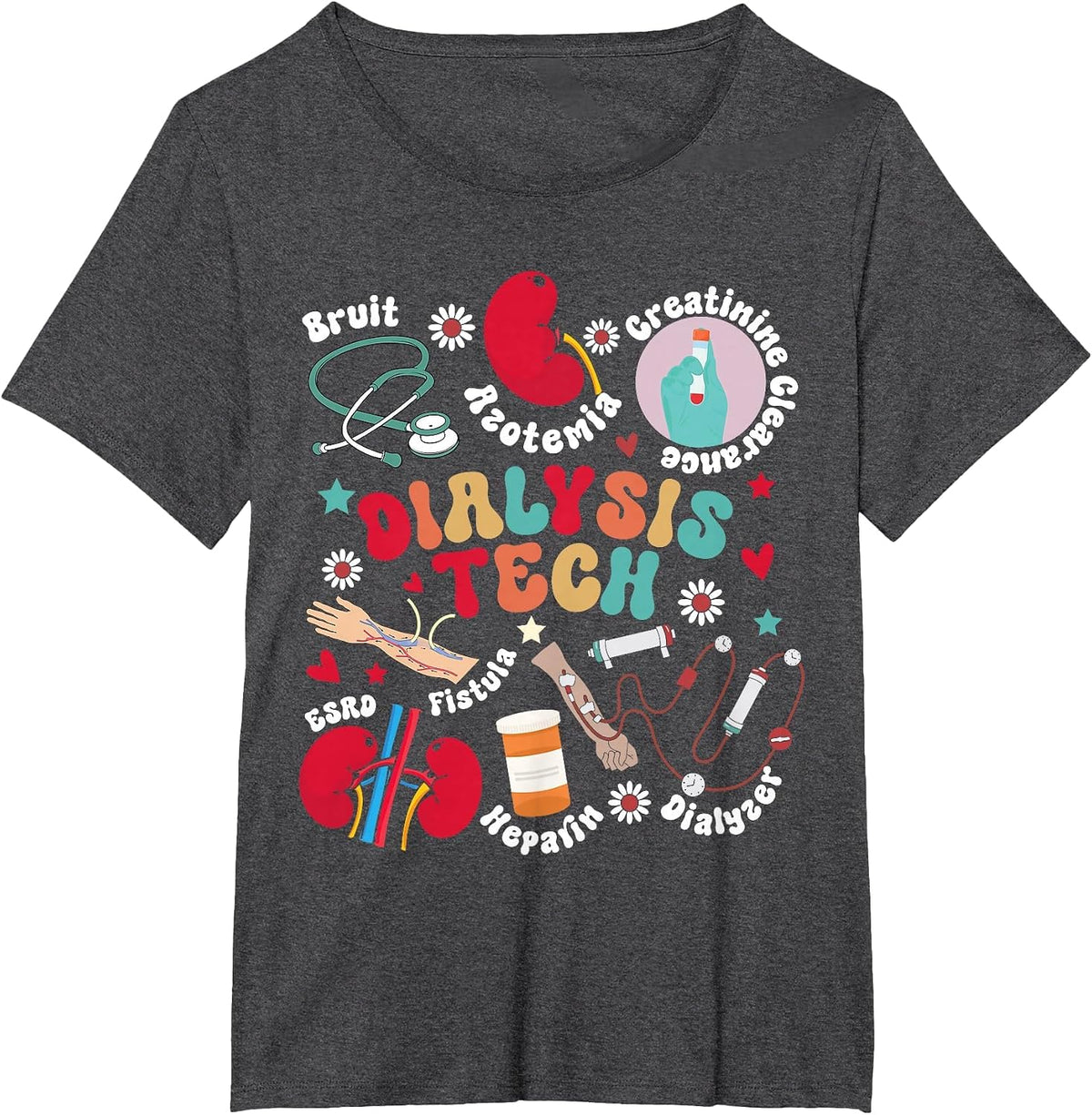 Dialysis Tech Dialysis Technician Appreciation Kidney RN T-Shirt - Dark Heather Grey