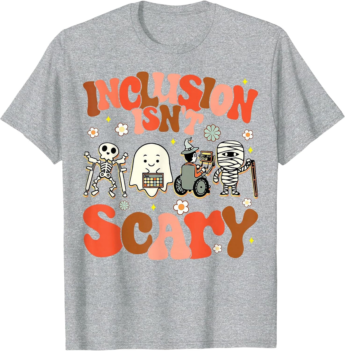 Inclusion Isn't Scary Funny SLP Sped Teacher Halloween T-Shirt - Heather Grey