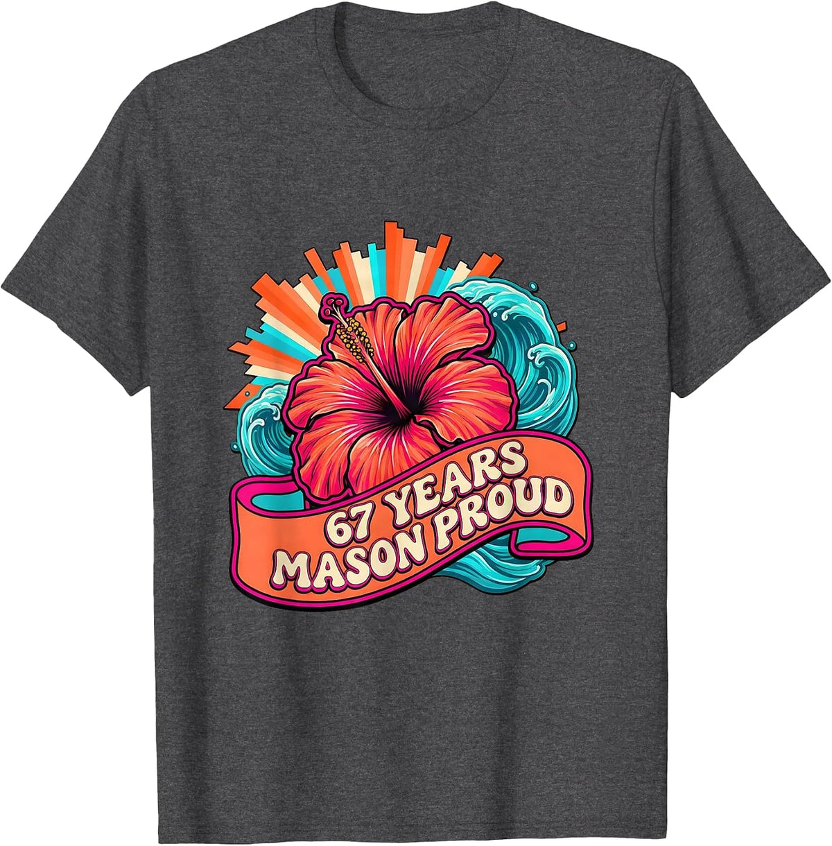 Men's 67 Years Mason Proud Milestone Design T-Shirt - Dark Heather Grey