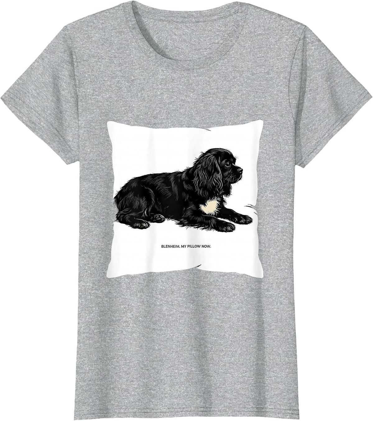 Blenheim My Pillow Now Cavalier King Charles Spaniel Dog T-Shirt - Heather Grey