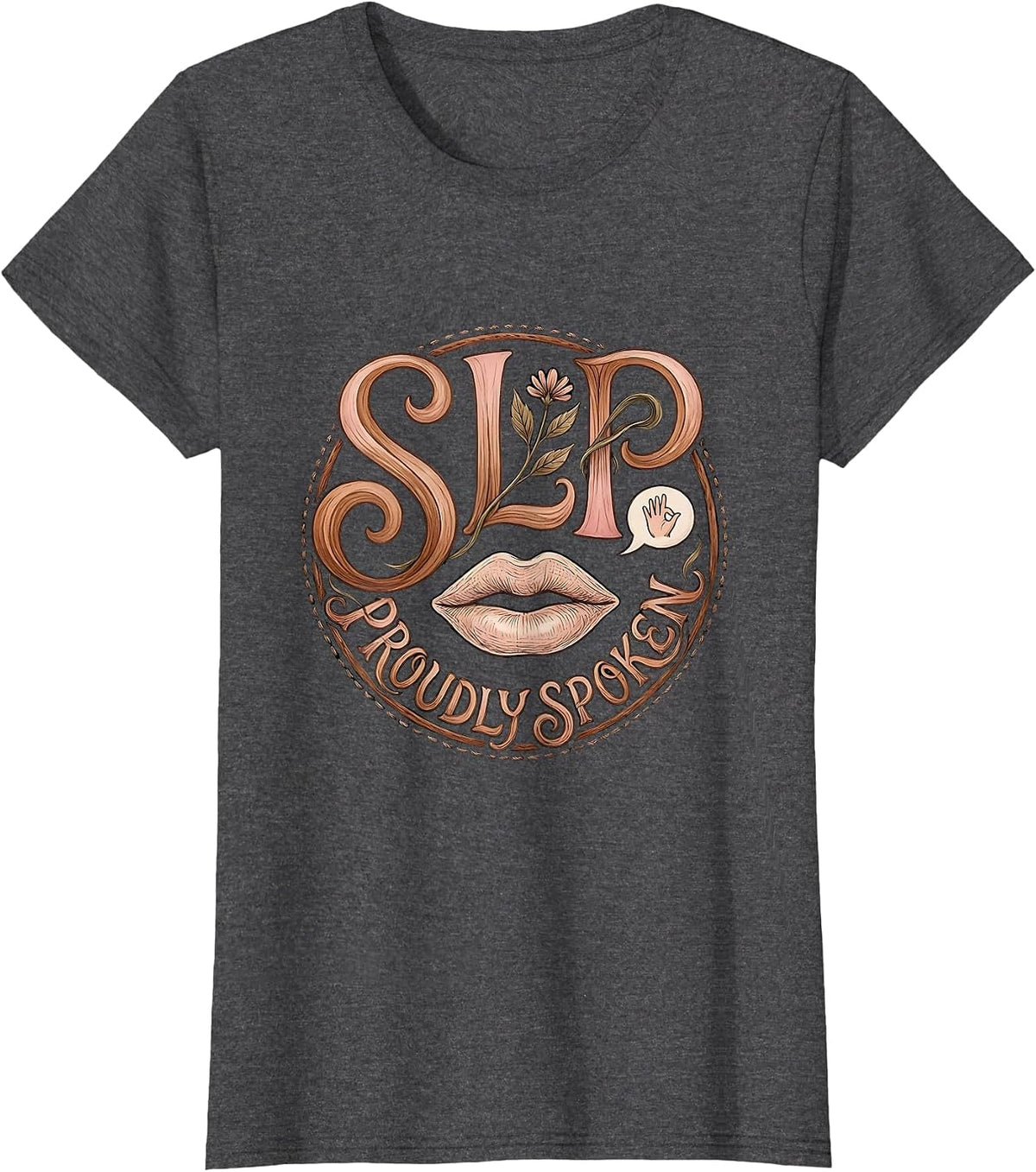 Women's SLP Proudly Spoken Boho Typography Speech Language T-Shirt - Dark Heather Grey