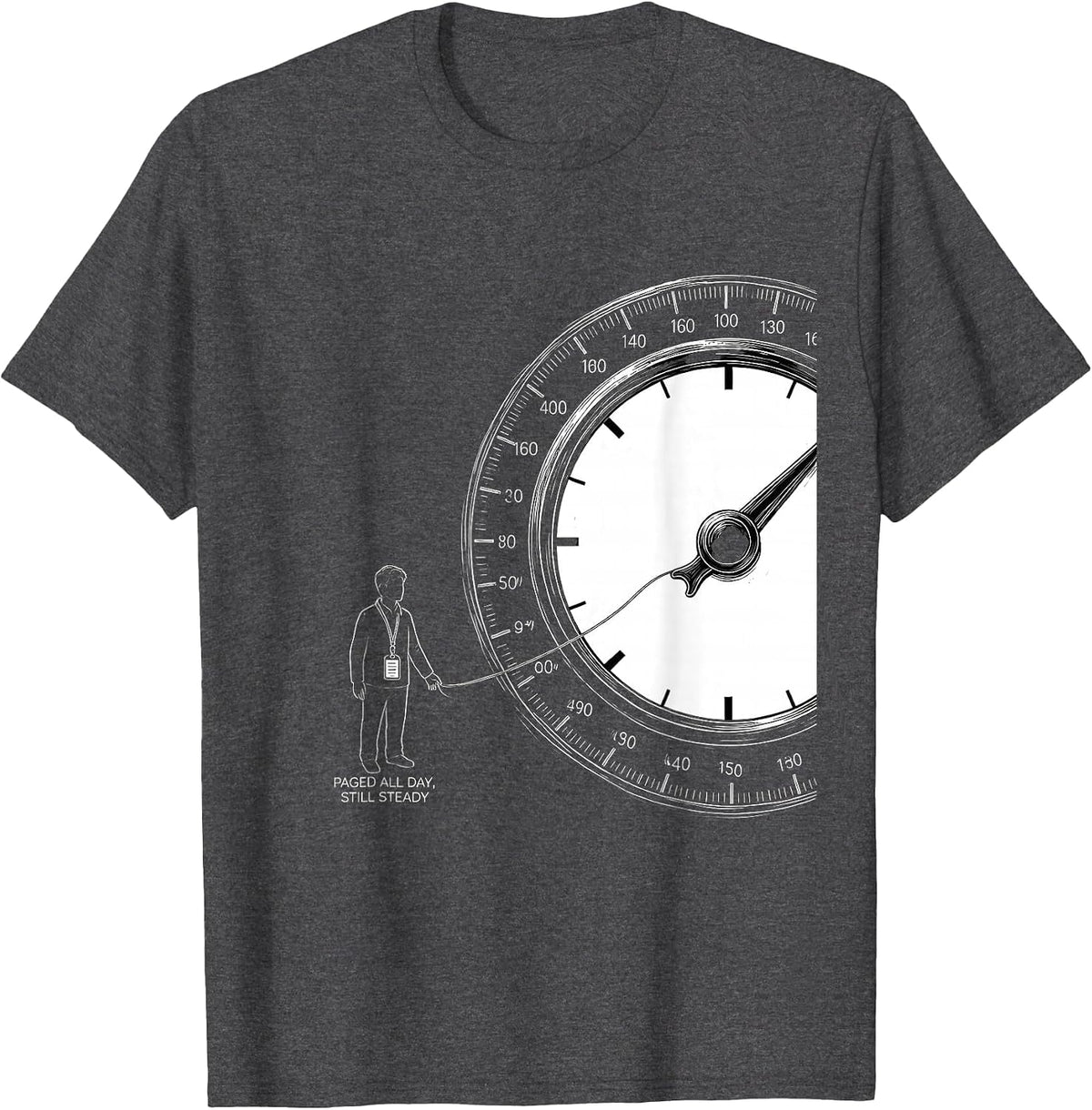 Paged All Day, Still Steady Funny Paraprofessional Para Life T-Shirt - Dark Heather Grey
