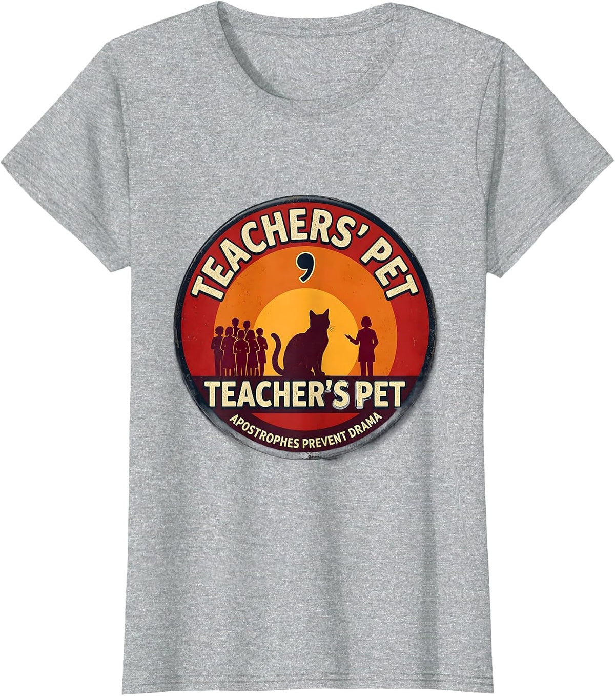 Teachers' Pet / Teacher's Pet — Apostrophes Prevent Drama T-Shirt - Heather Grey