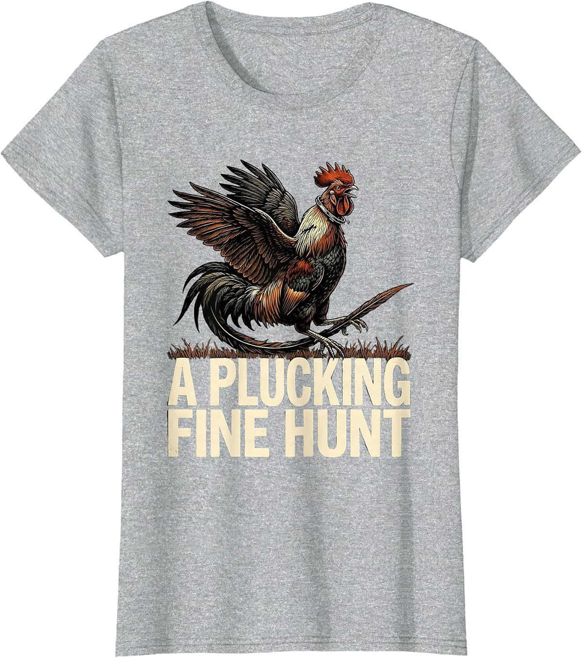 A Plucking Fine Hunt Funny Pheasant Hunting Upland Bird T-Shirt - Heather Grey