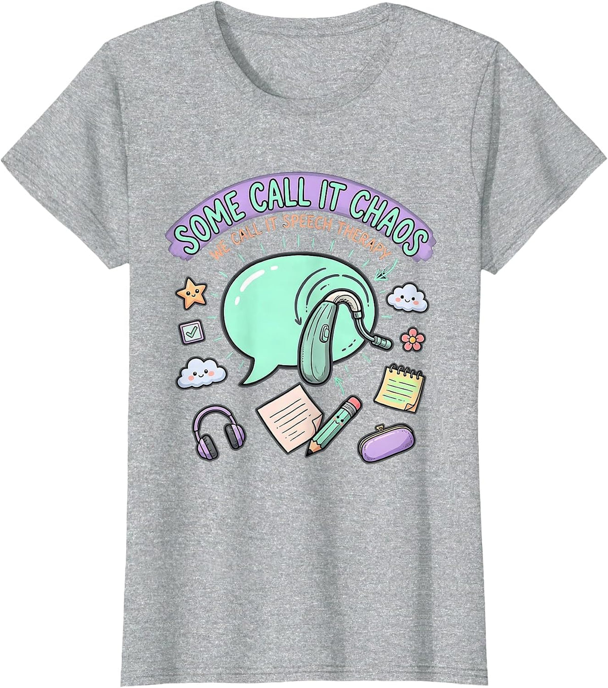 Women's Some Call It Chaos We Call It Speech Therapy Teacher T-Shirt - Heather Grey