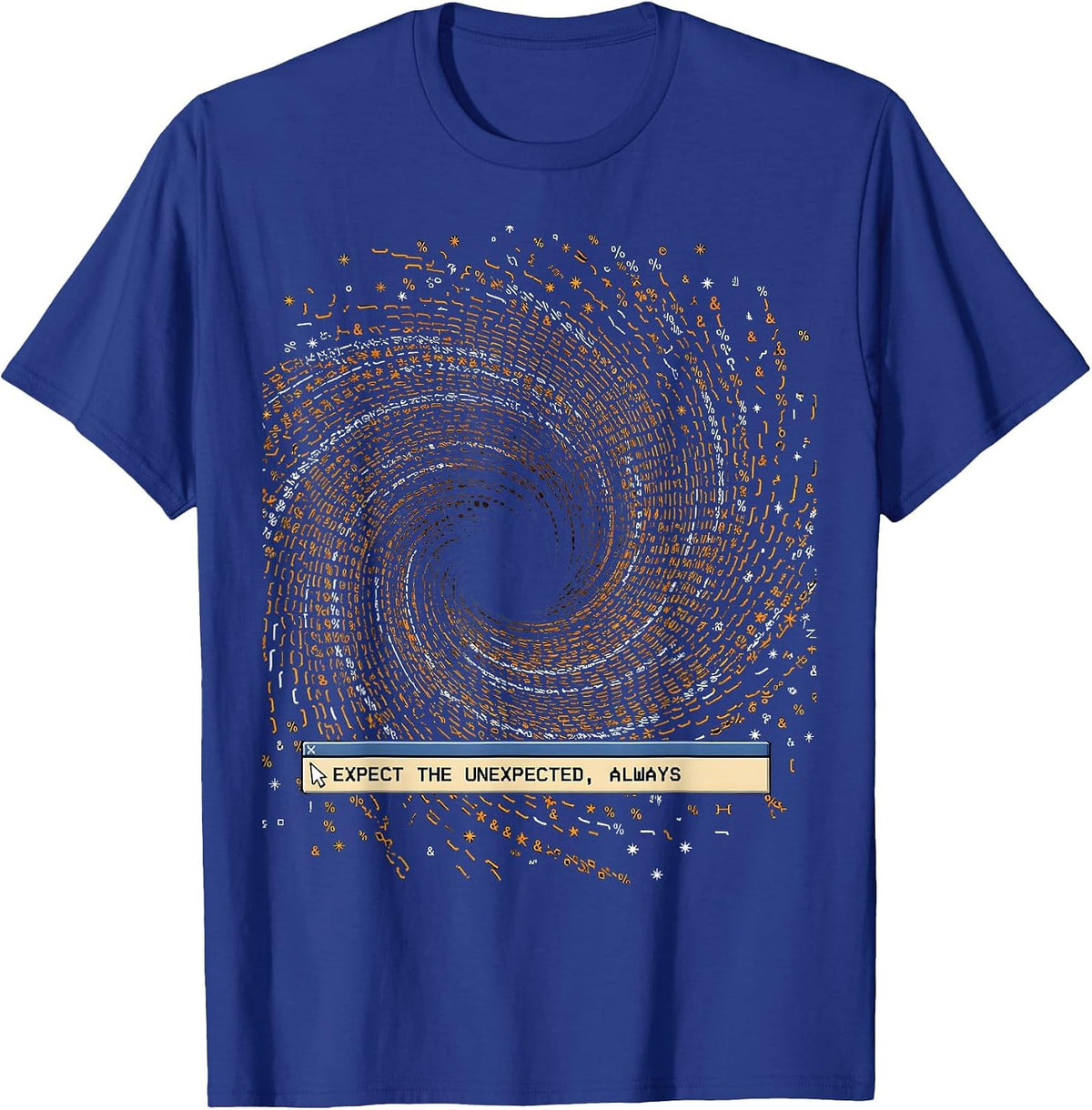 Chaos Coordinator Expect The Unexpected Design T-Shirt - Royal Blue