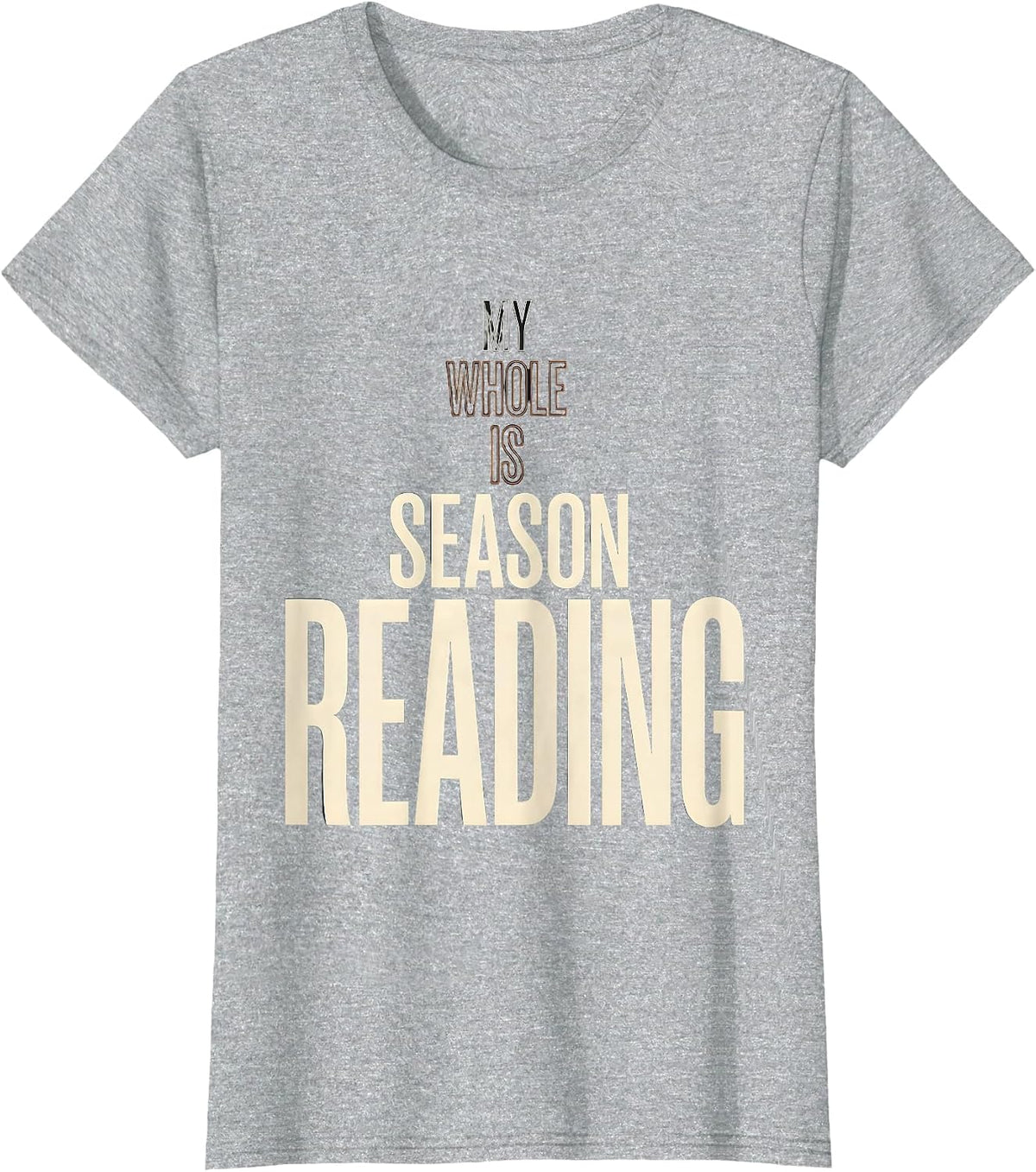 My Whole Season Is Reading Cute Teacher Book Lover Fall T-Shirt - Heather Grey