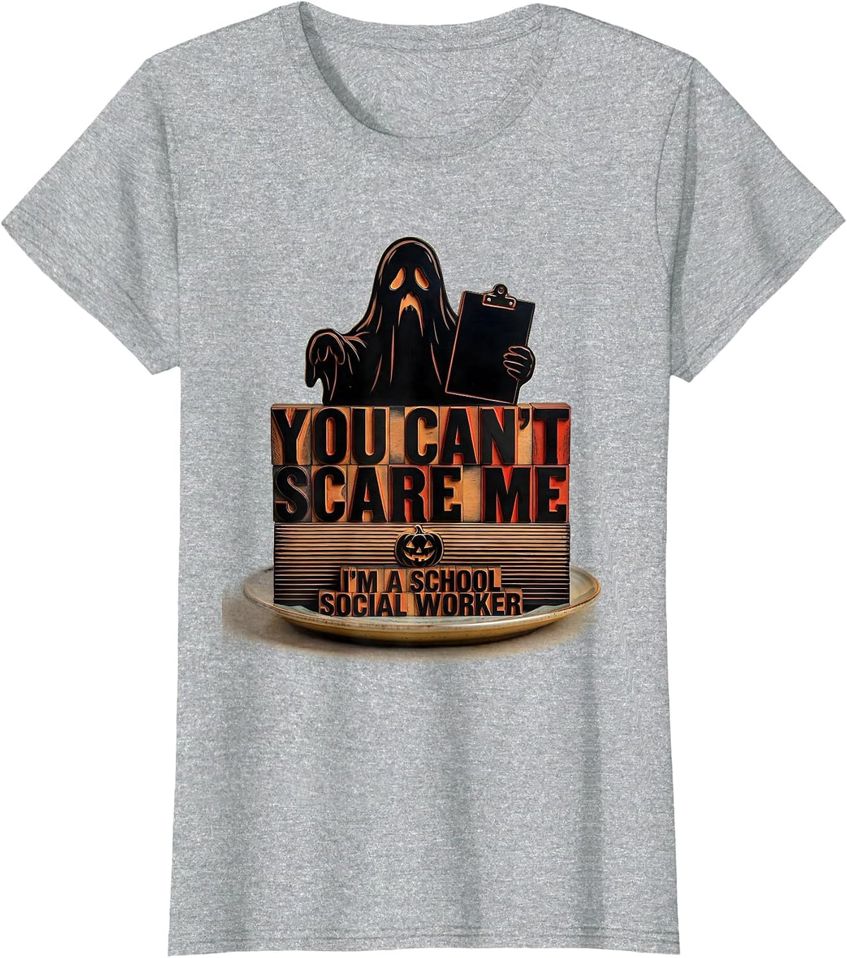 Women's You Can't Scare Me, I'm A School Social Worker Halloween T-Shirt - Heather Grey