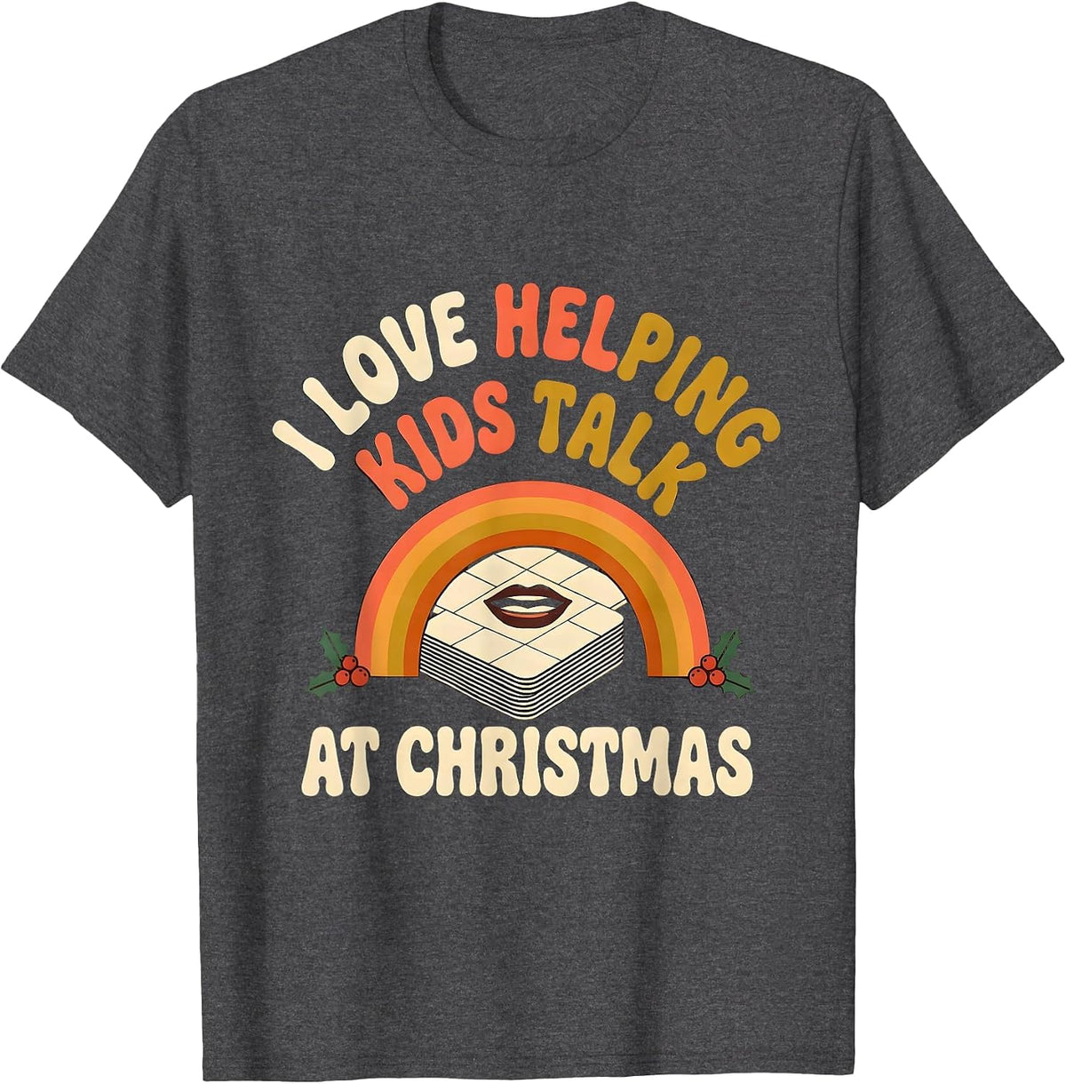 Men's I Love Helping Kids Talk at Christmas Retro Speech Therapist T-Shirt - Dark Heather Grey