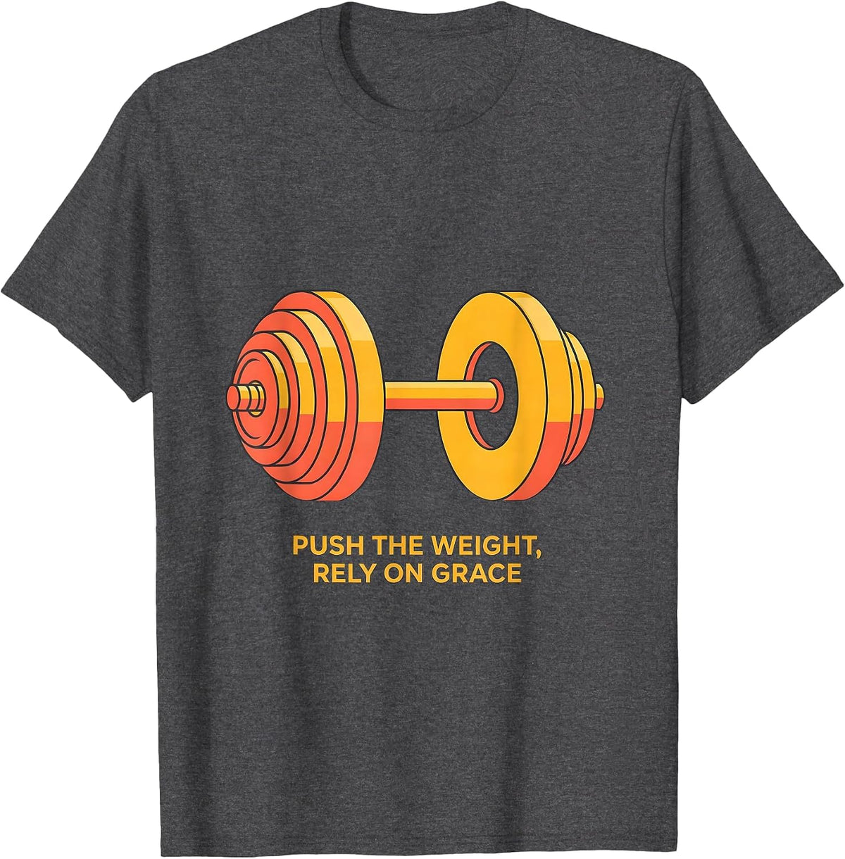 Push The Weight Rely On Grace Funny Christian Gym T-Shirt - Dark Heather Grey