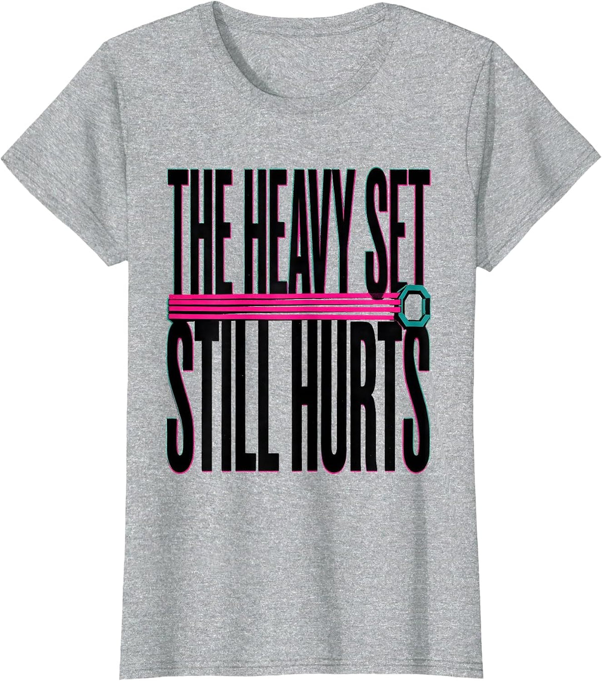 Women's The Heavy Set Still Hurts Funny Gym Workout Weightlifting T-Shirt - Heather Grey