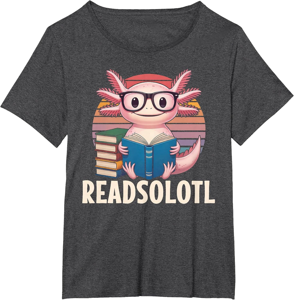 Readsolotl Funny Axolotl Reading Book Lover Kawaii Bookworms T-Shirt - Dark Heather Grey