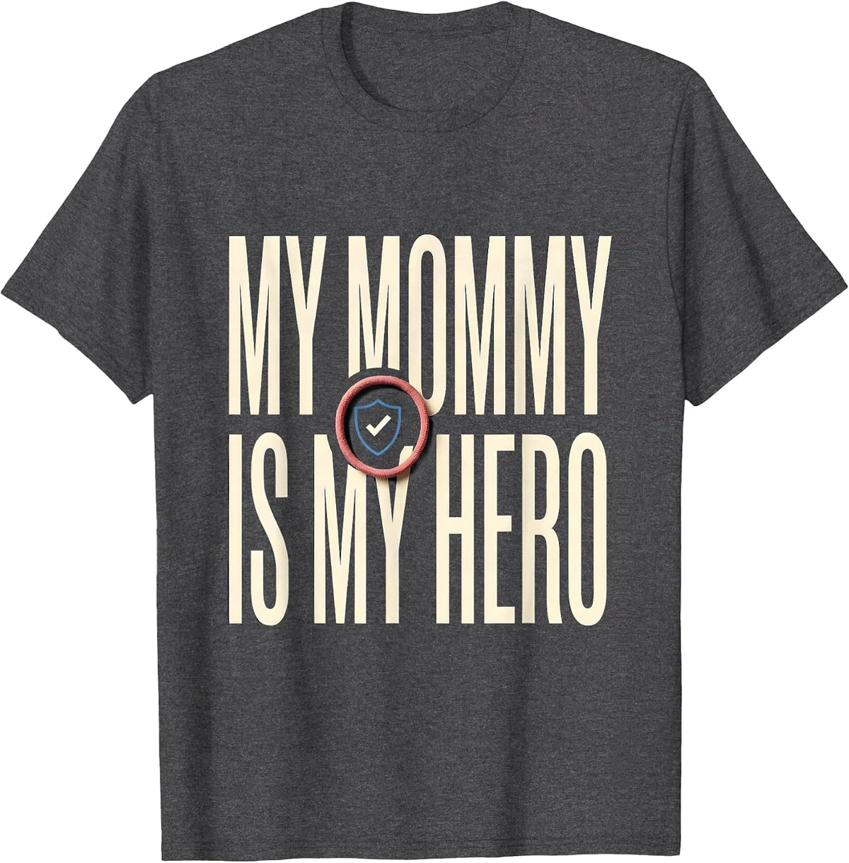 My Mommy Is My Hero Proud Police Officer Family Thin Blue T-Shirt - Dark Heather Grey