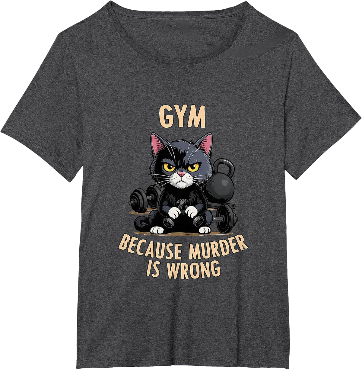 Funny Cat Bodybuilder Gym Because Murder is Wrong T-Shirt - Dark Heather Grey