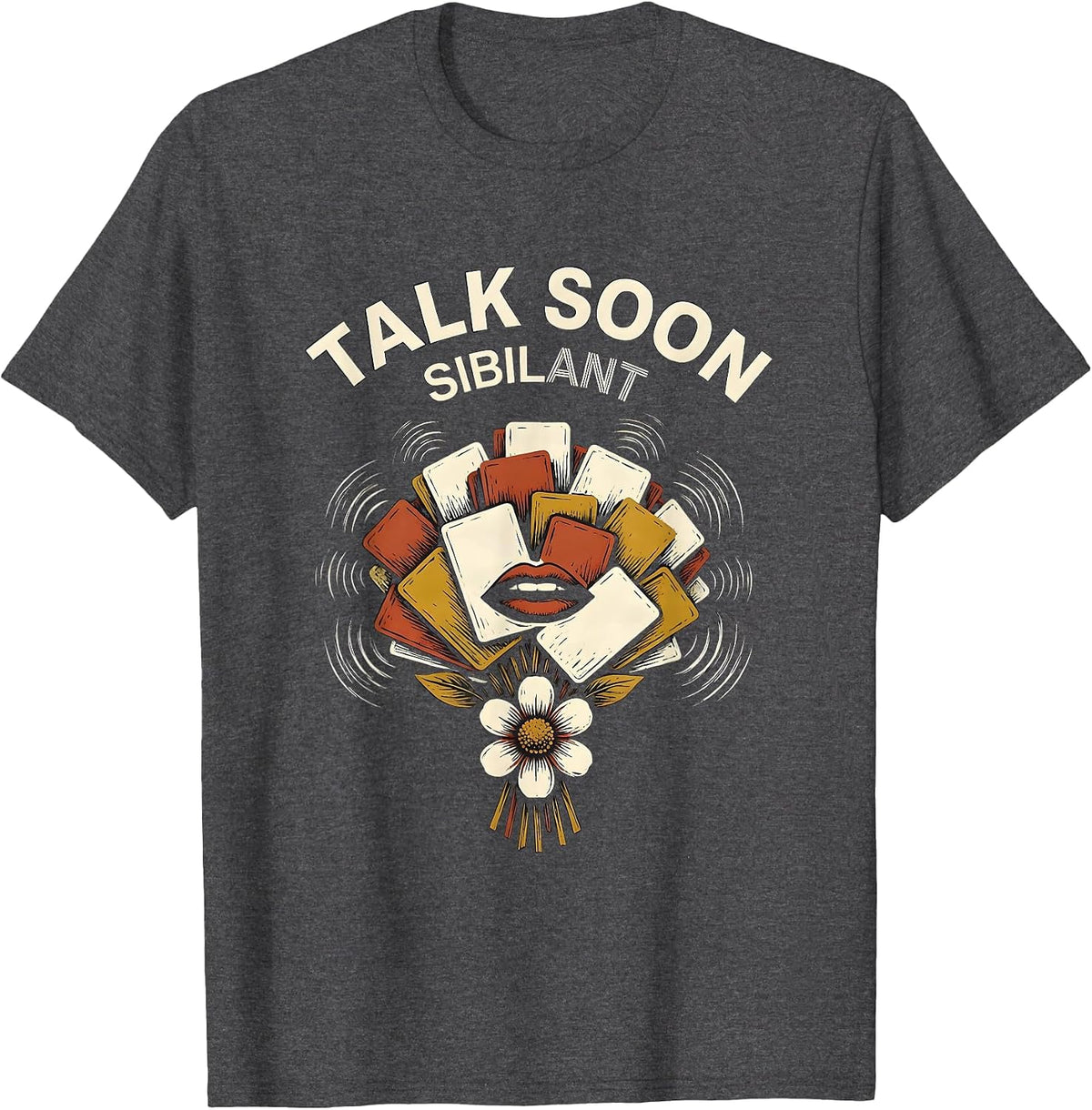 Men's Talk Soon Sibilant Retro Floral Speech Language Pathologist T-Shirt - Dark Heather Grey