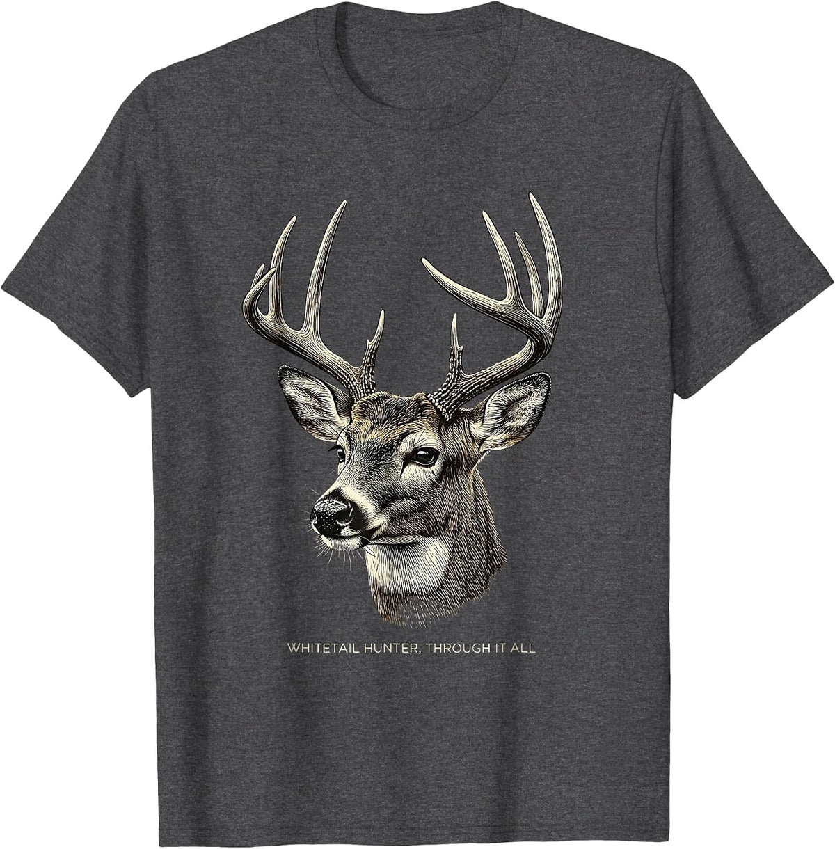 Whitetail Hunter Through It All Crosshatch Etching Hunting T-Shirt - Dark Heather Grey
