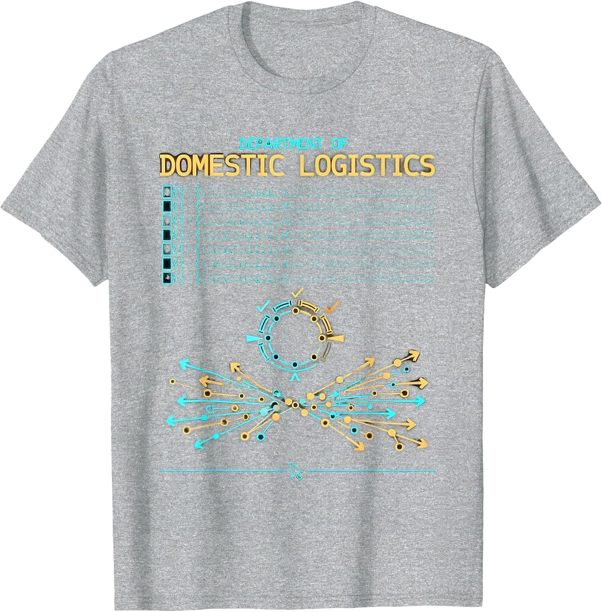 Men's Department Of Domestic Logistics Funny Chaos Coordinator T-Shirt - Heather Grey