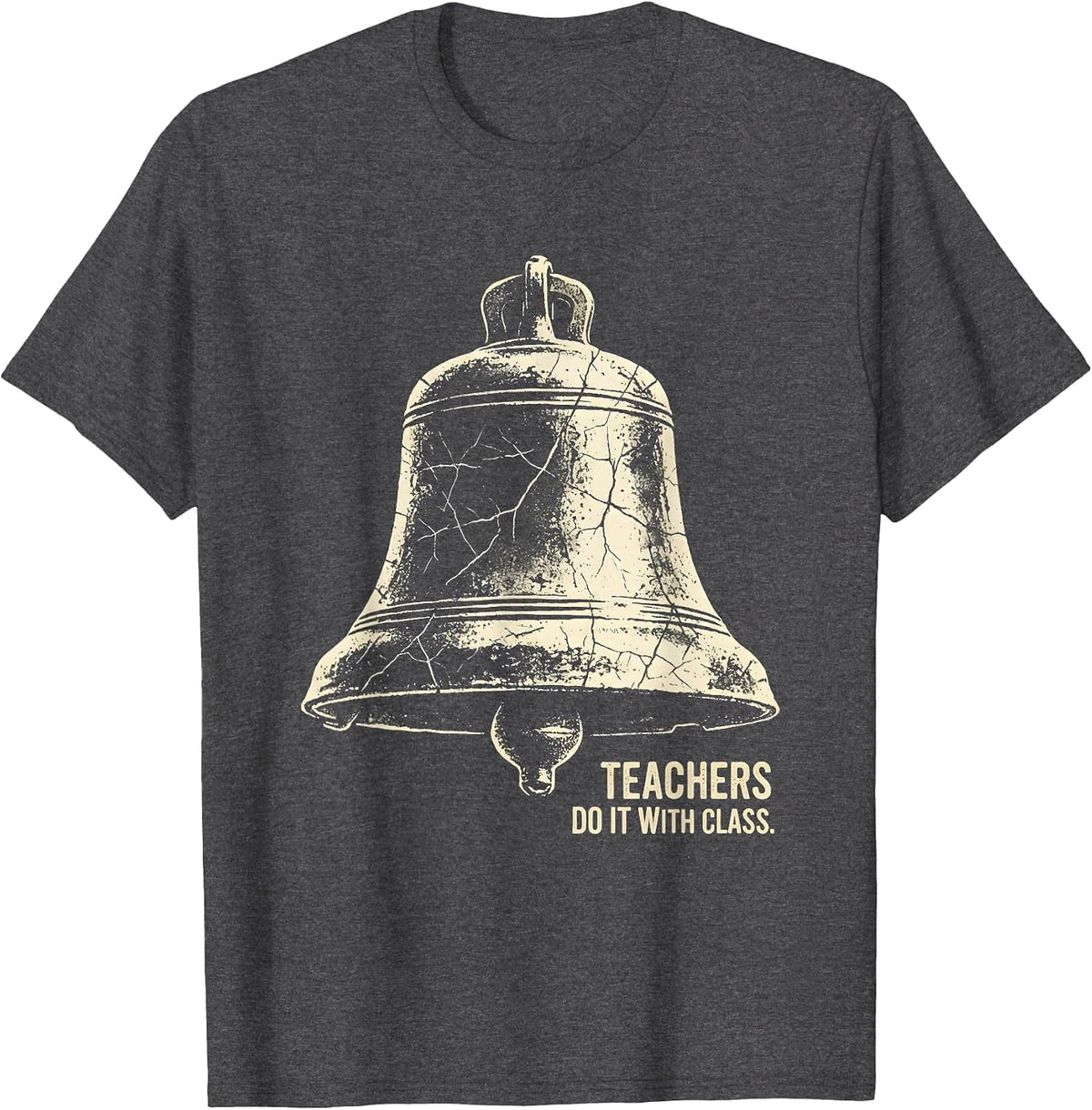 Teachers Do It With Class Educator Design T-Shirt - Dark Heather Grey