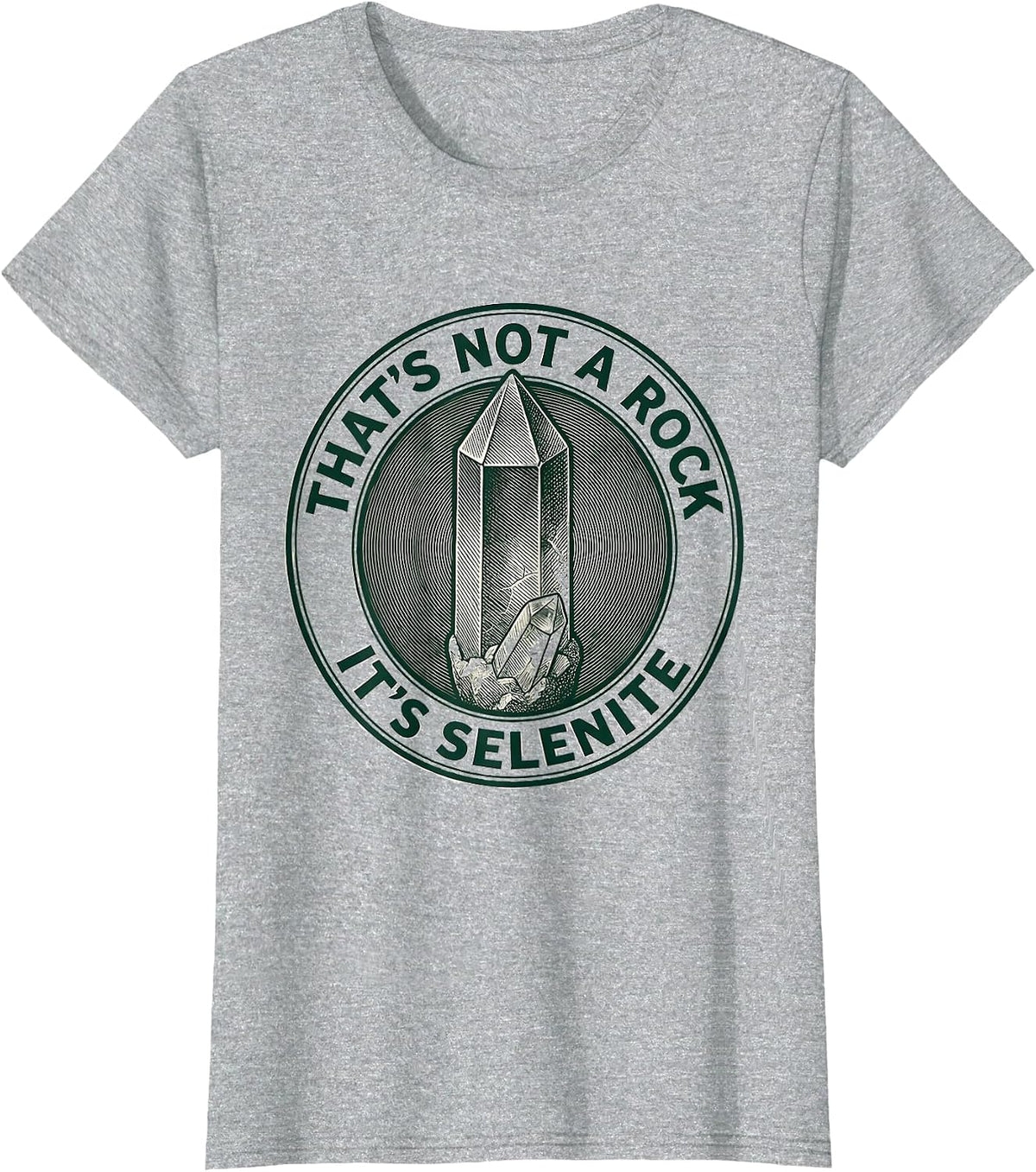 That's Not A Rock, It's Selenite Funny Rock Collector T-Shirt - Heather Grey
